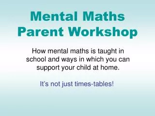 Mental Maths Parent Workshop
