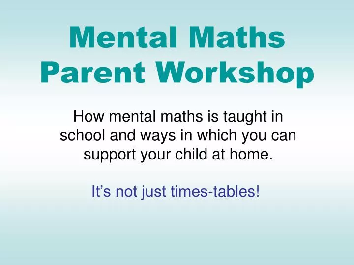 mental maths parent workshop