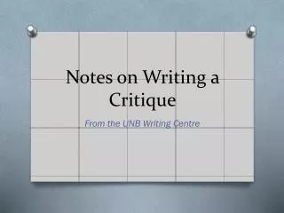 Notes on Writing a Critique
