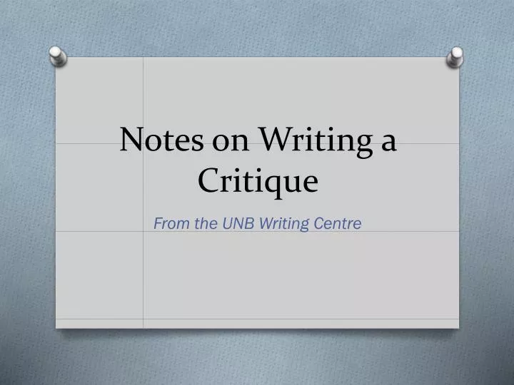 notes on writing a critique