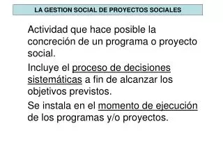 LA GESTION SOCIAL DE PROYECTOS SOCIALES
