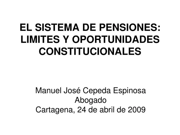 el sistema de pensiones limites y oportunidades constitucionales