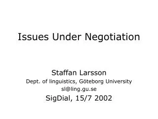 Issues Under Negotiation