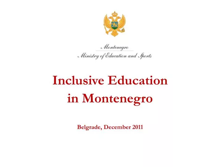 inclusive education in montenegro belgrade december 2011