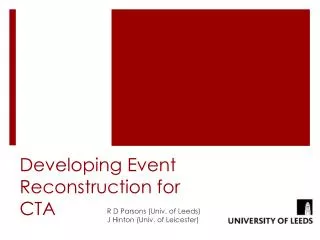 Developing Event Reconstruction for CTA