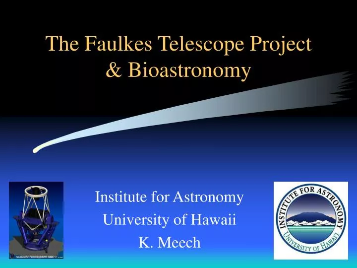the faulkes telescope project bioastronomy