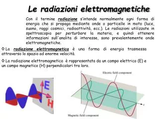 Le radiazioni elettromagnetiche