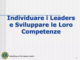 Individuare i Leaders e Sviluppare le Loro Competenze