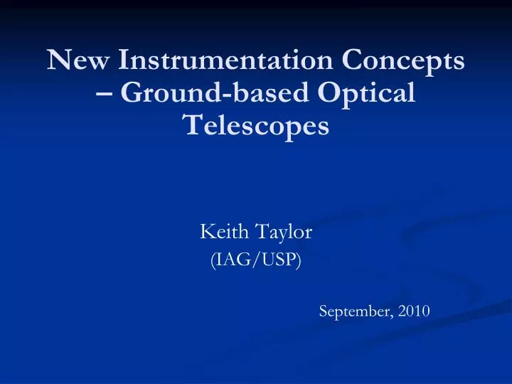 new instrumentation concepts ground based optical telescopes