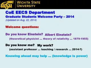 CoE EECS Department Graduate Students Welcome Party – 2014 (Updated on Aug. 22, 2014)