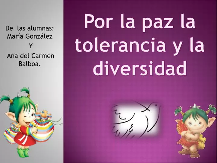 por la paz la tolerancia y la diversidad