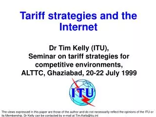 Tariff strategies and the Internet