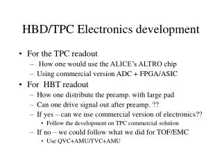 HBD/TPC Electronics development