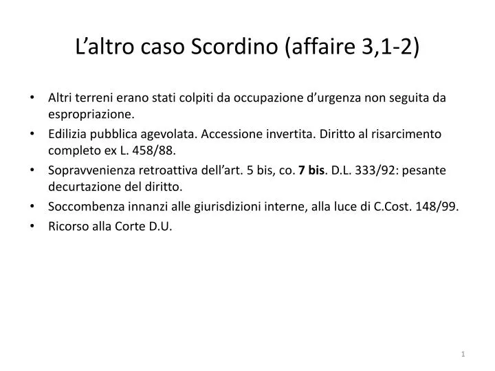 l altro caso scordino affaire 3 1 2