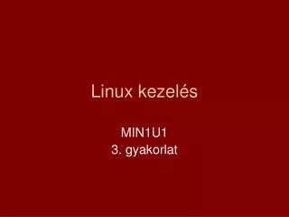 Linux kezelés