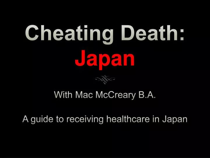 cheating death japan