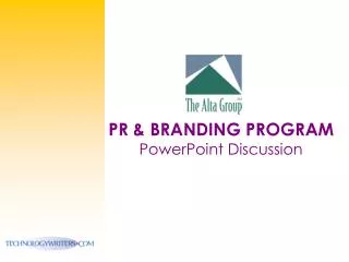 PR &amp; BRANDING PROGRAM PowerPoint Discussion