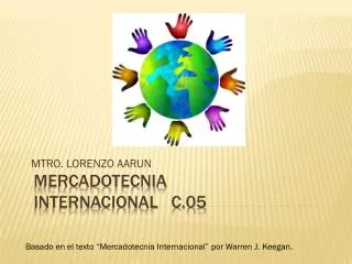 MERCADOTECNIA INTERNACIONAL C.05
