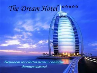 The Dream Hotel *****