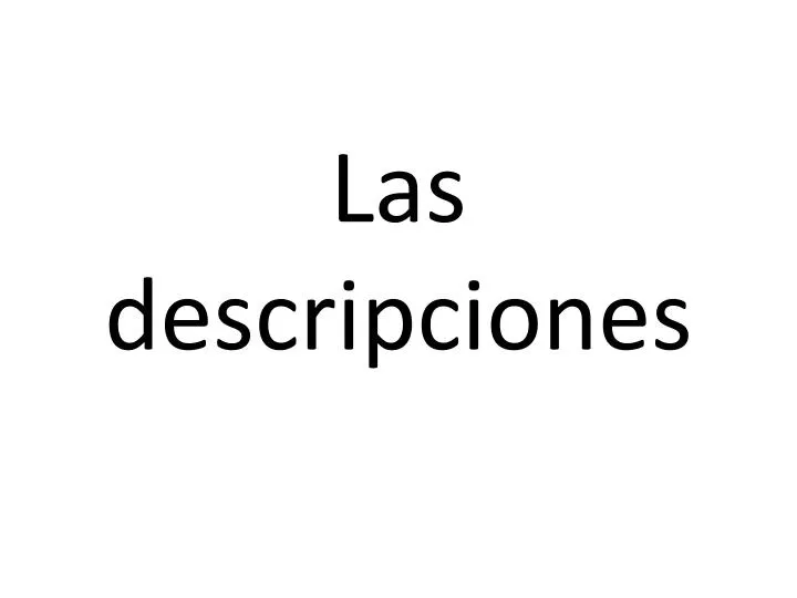 las descripciones