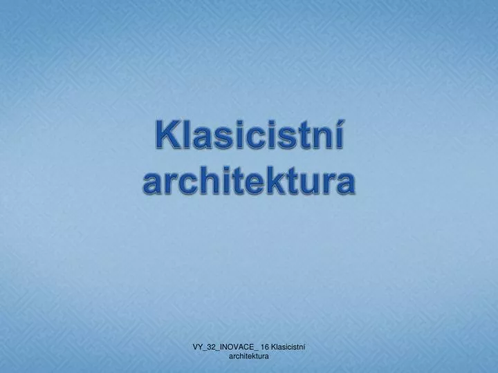 klasicistn architektura