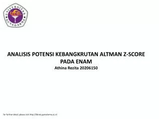 ANALISIS POTENSI KEBANGKRUTAN ALTMAN Z-SCORE PADA ENAM Athina Rezita 20206150