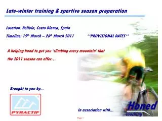 Late-winter training &amp; sportive season preparation Location: Bollula, Costa Blanca, Spain
