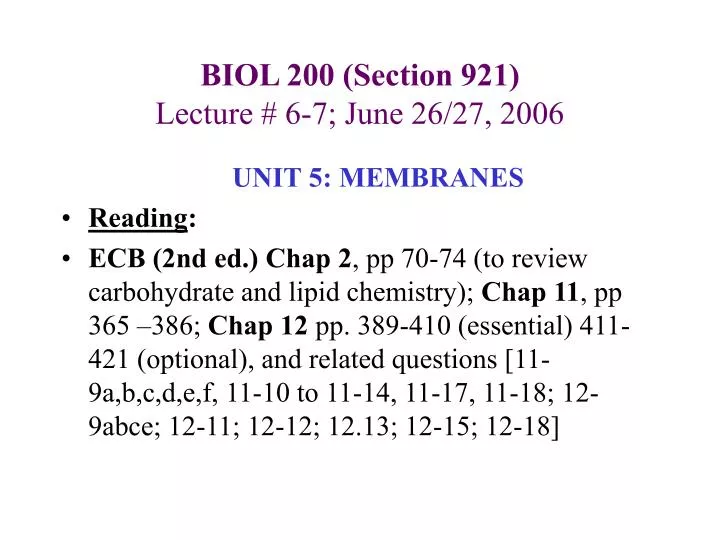 biol 200 section 921 lecture 6 7 june 26 27 2006