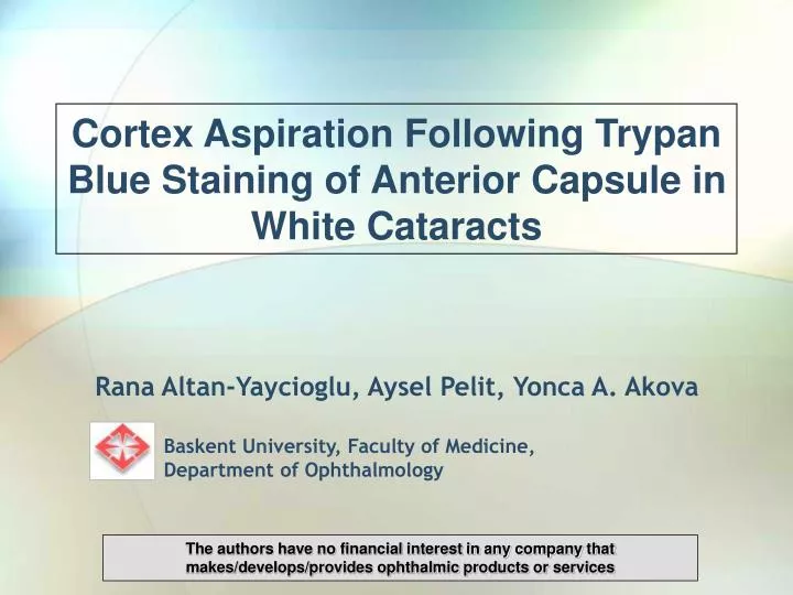 cortex aspiration following trypan blue staining of anterior capsule in white cataracts