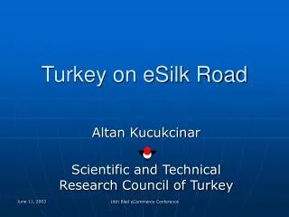 Turkey on eSilk Road
