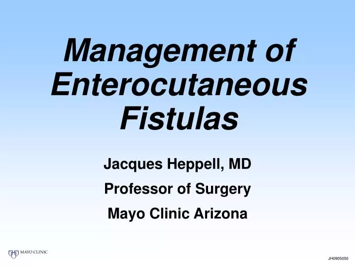 management of enterocutaneous fistulas