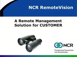A Remote Management Solution for CUSTOMER