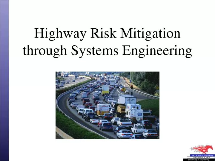 highway risk mitigation through systems engineering