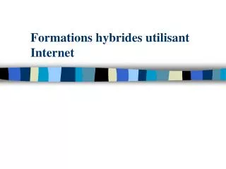 Formations hybrides utilisant Internet
