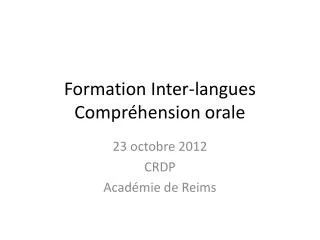 Formation Inter-langues Compréhension orale
