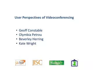 User Perspectives of Videoconferencing