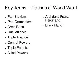 Key Terms – Causes of World War I