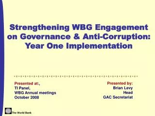 Presented at: , TI Panel, WBG Annual meetings October 2008