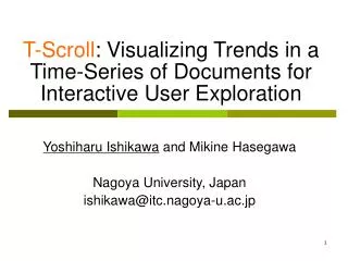 T-Scroll : Visualizing Trends in a Time-Series of Documents for Interactive User Exploration