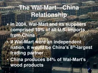 The Wal-Mart—China Relationship