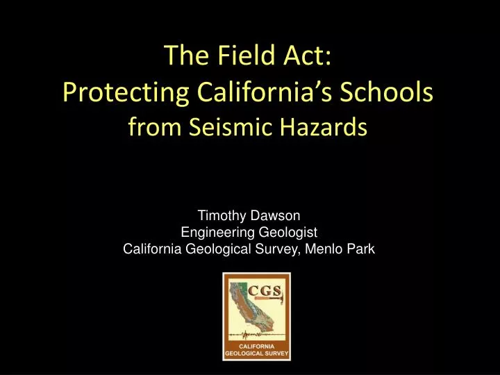 the field act protecting california s schools from seismic hazards