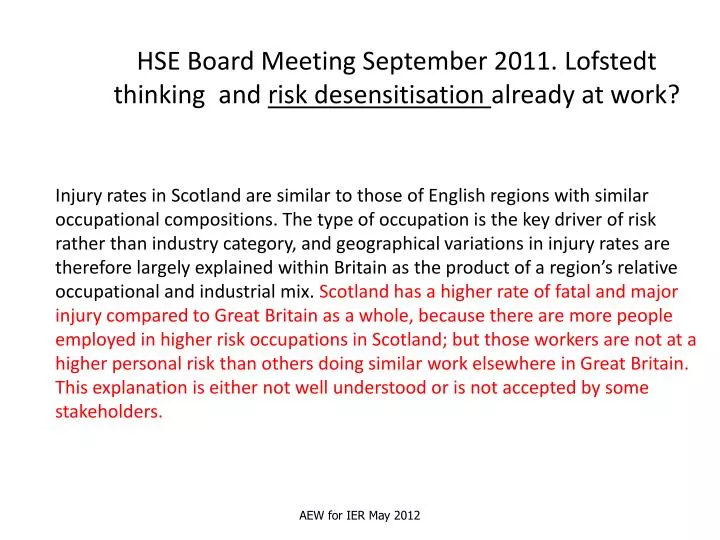 hse board meeting september 2011 lofstedt thinking and risk desensitisation already at work