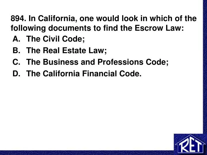 894 in california one would look in which of the following documents to find the escrow law