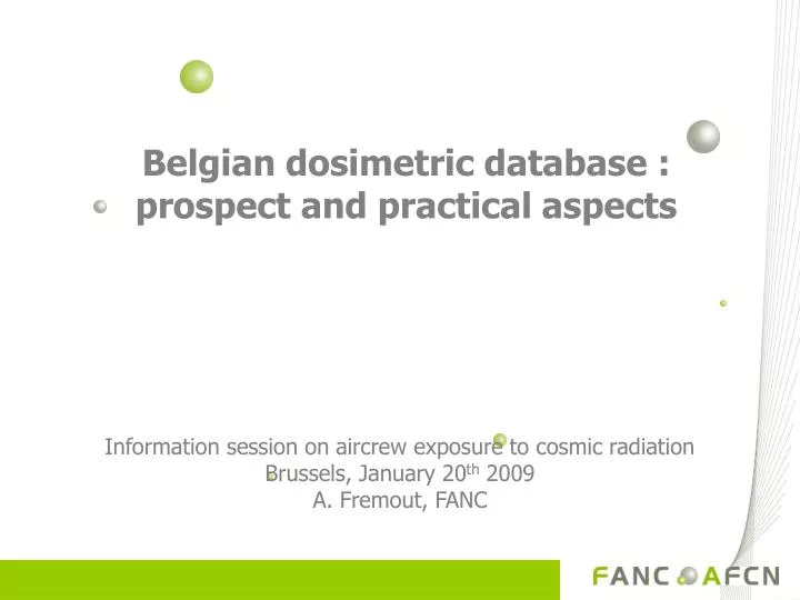 belgian dosimetric database prospect and practical aspects