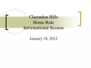 Clarendon Hills Home Rule Informational Session