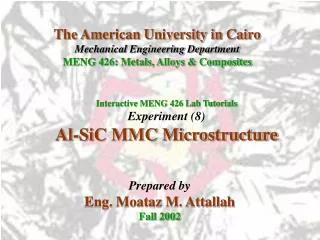 Interactive MENG 426 Lab Tutorials Experiment (8) Al-SiC MMC Microstructure