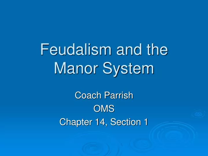 feudalism and the manor system