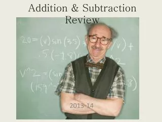 Addition &amp; Subtraction Review