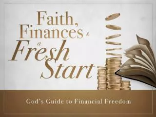 Aren’t you ready for a Fresh Financial Start? Message Series Overview