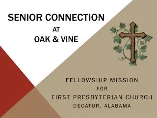Senior Connection at Oak &amp; Vine